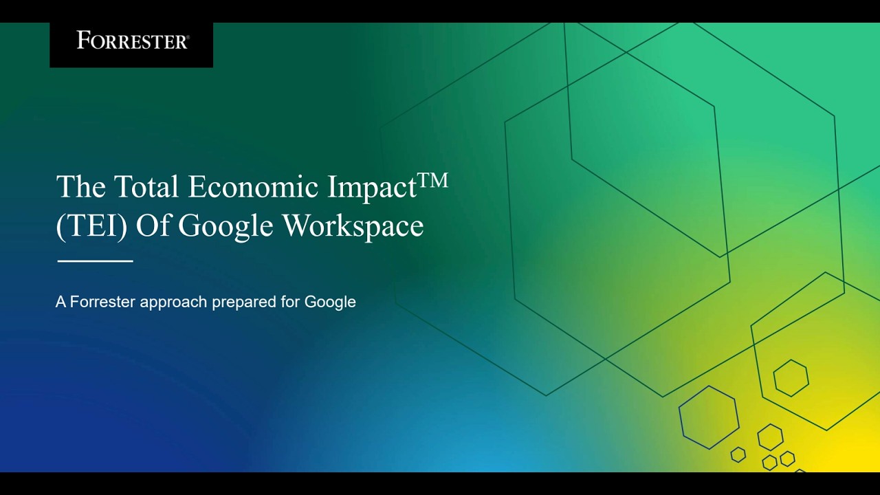 The Total Economic Impact&trade;️ Of Google Workspace With Gemini