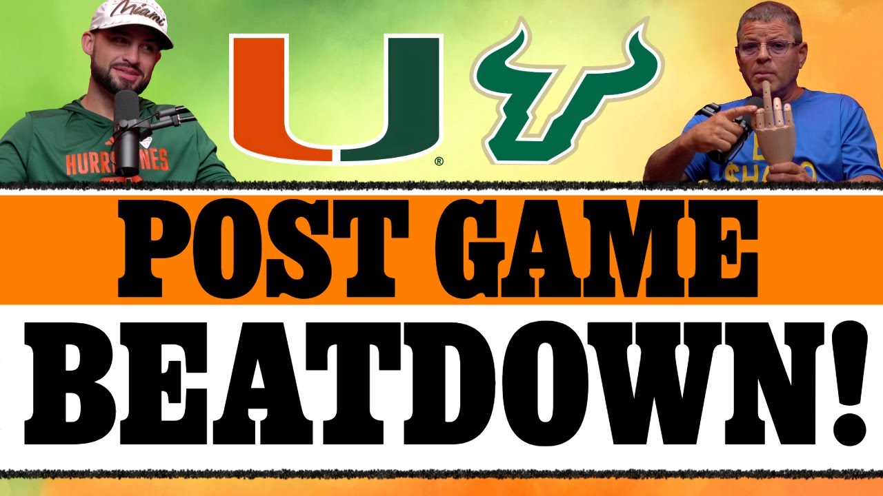 EP 67: POSTGAME : USF vs Miami - BEATDOWN!