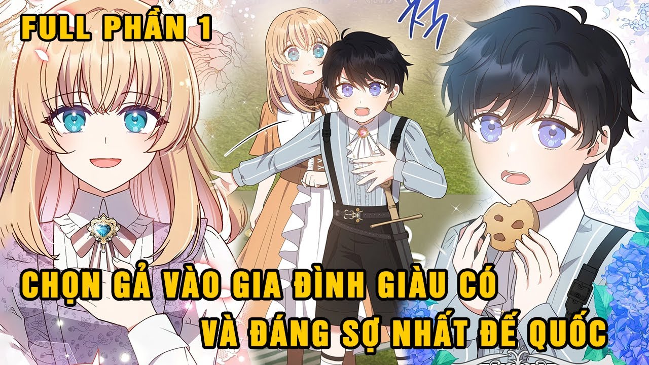 Full Phần 1| Kiếp Này Tôi Chọn Gả Vào Gia Tộc Giàu Có Nhưng Họ Bị Gọi Là 