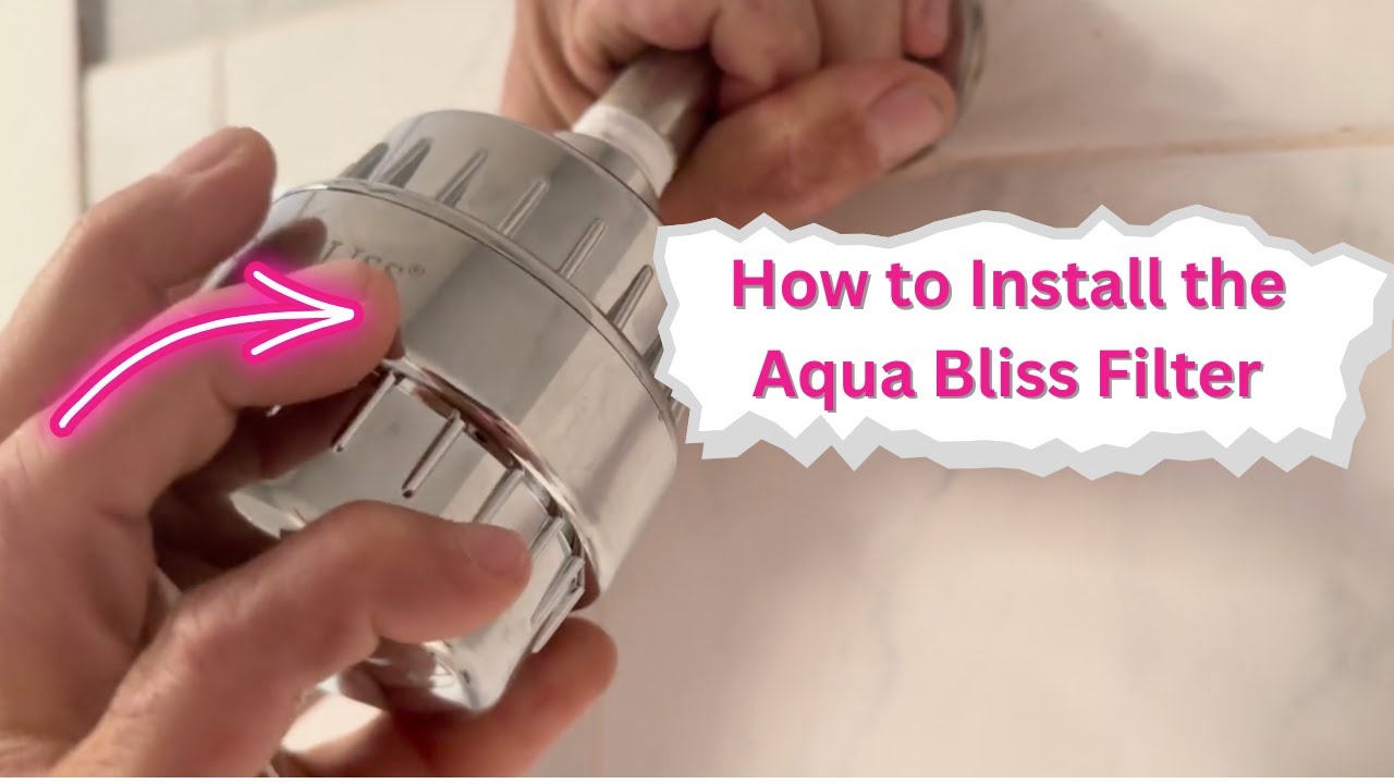 How To Install The Aqua Bliss Shower Water Filter Tutorial