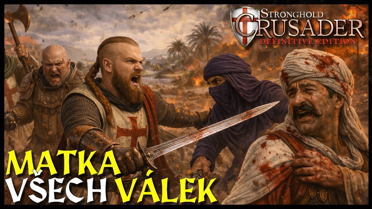 MATKA VŠECH VÁLEK | Stronghold Crusader: Definitive Edition #49 (CZ DAB)
