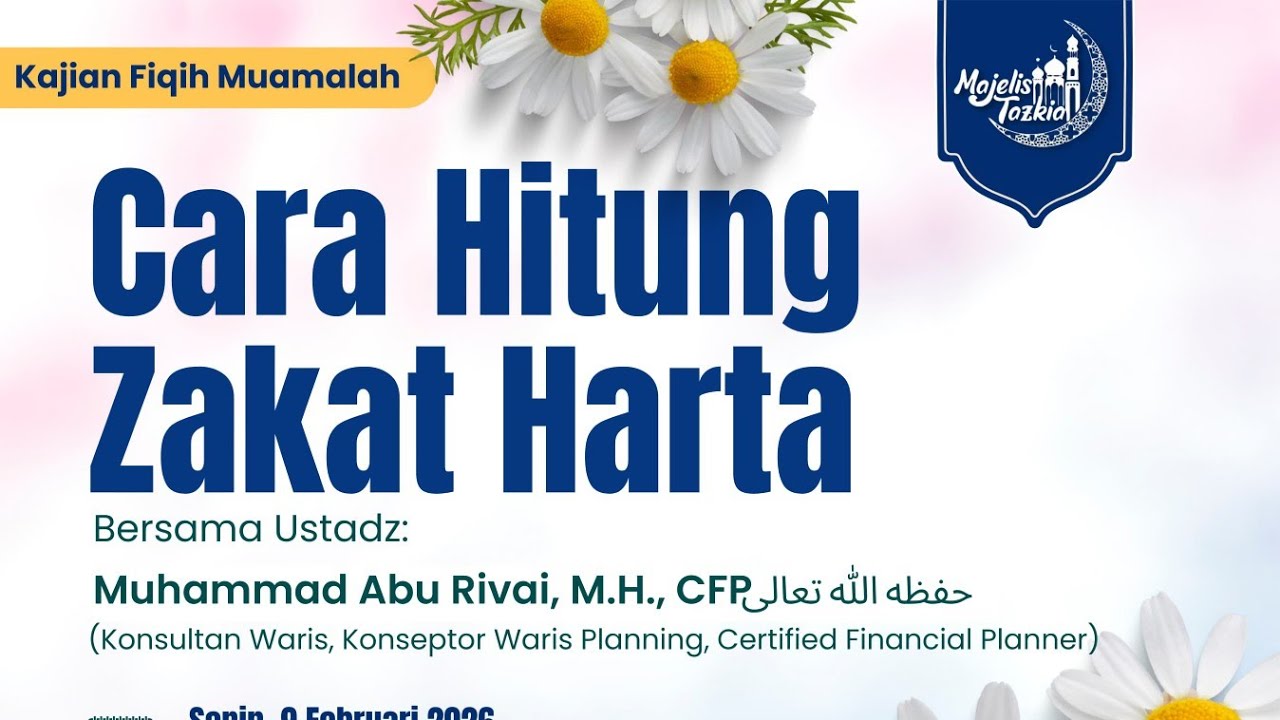 CARA HITUNG ZAKAT HARTA | Ustadz Abu Rivai, M.H., CFP