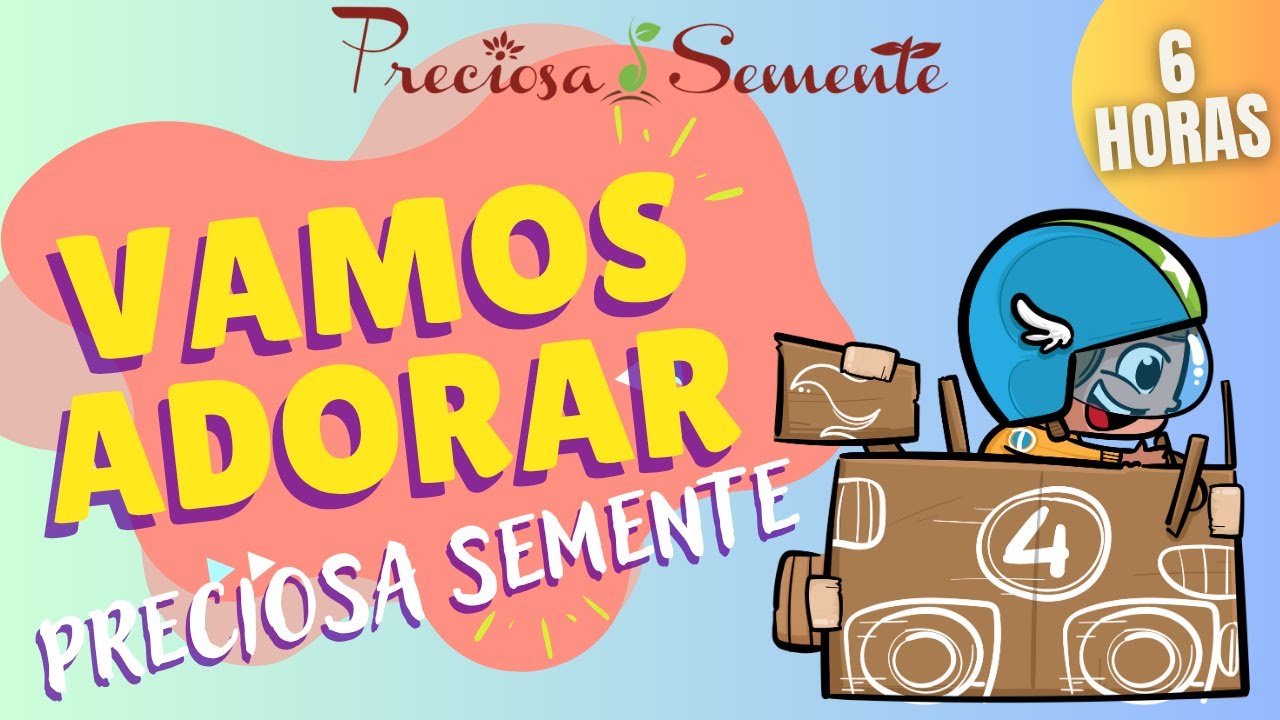 VAMOS ADORAR - PRECIOSA SEMENTE