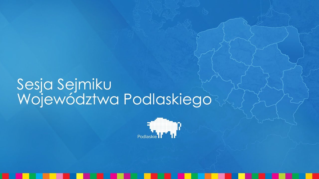XV Sesja Sejmiku Województwa Podlaskiego VII kadencji