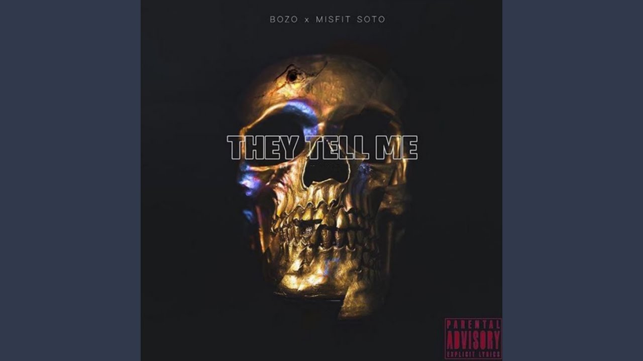 They Tell Me