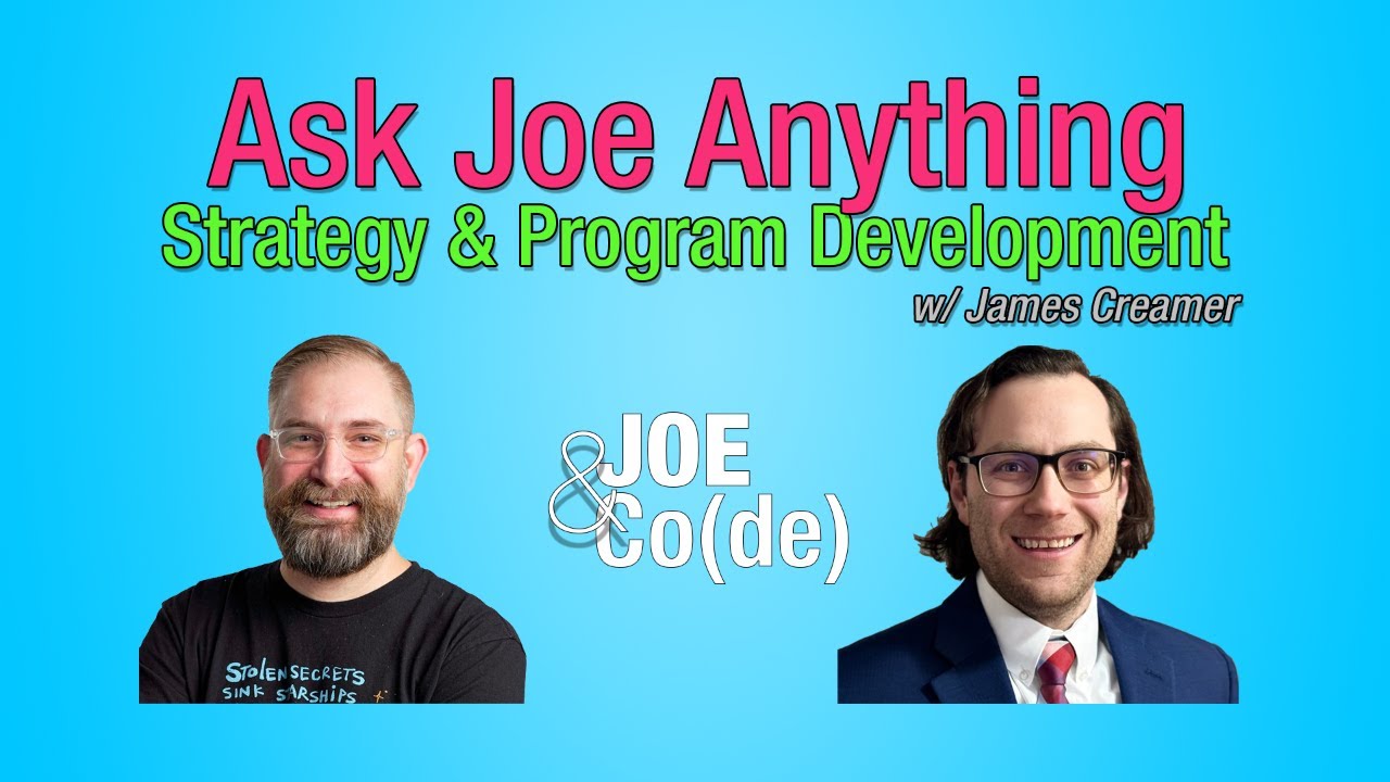 🔴 Ask Joe Anything: Strategy & Program Development w/ James Creamer