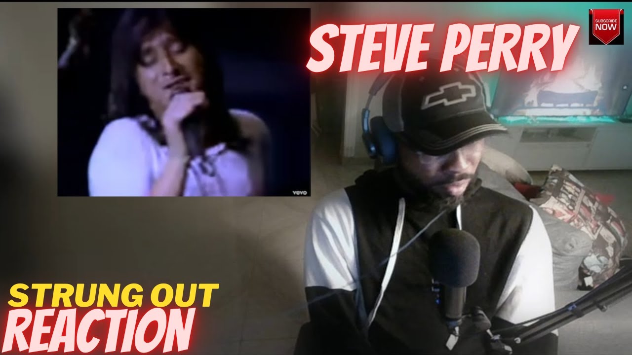 STEVE PERRY - STRUNG OUT [FIRST TIME REACTION]