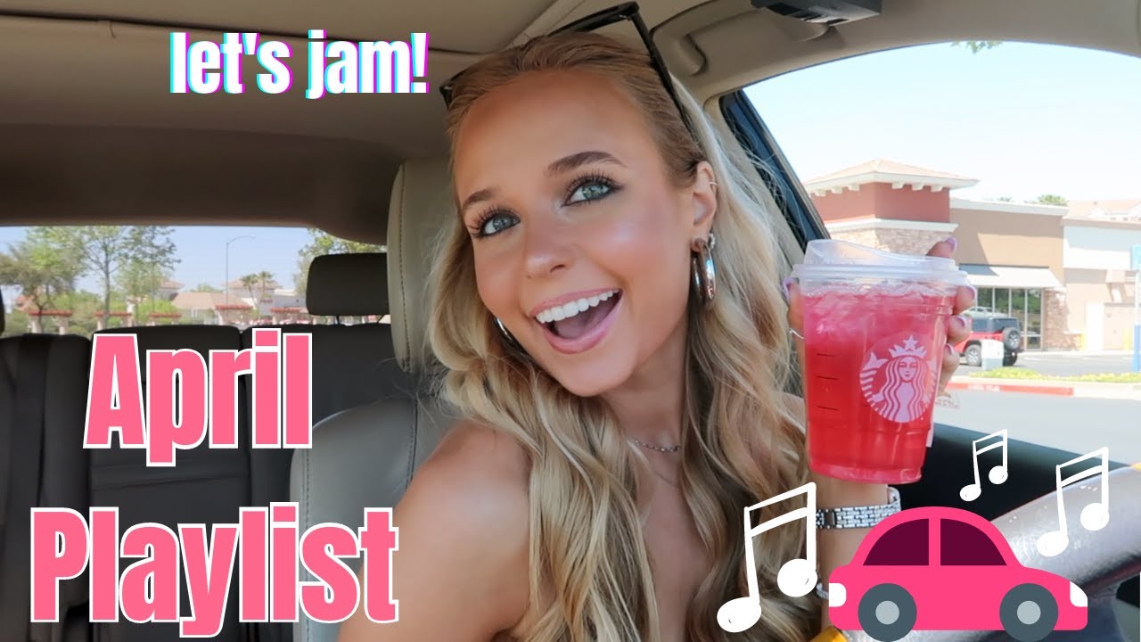 April 2021 Playlist + Drive With Me | Grace Taylor
