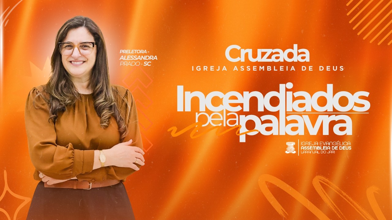 Cruzada: Incendiados pela Palavra - 3ºNoite