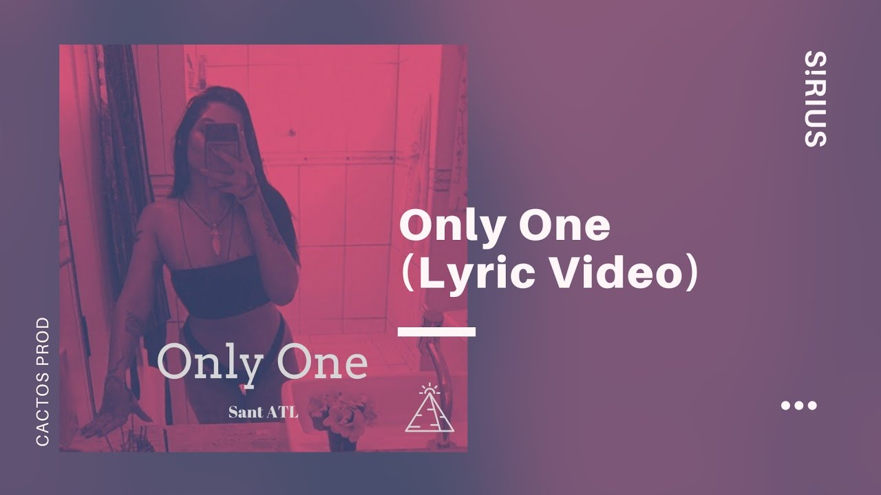 S!RIUS - Only One (Lyric Video)