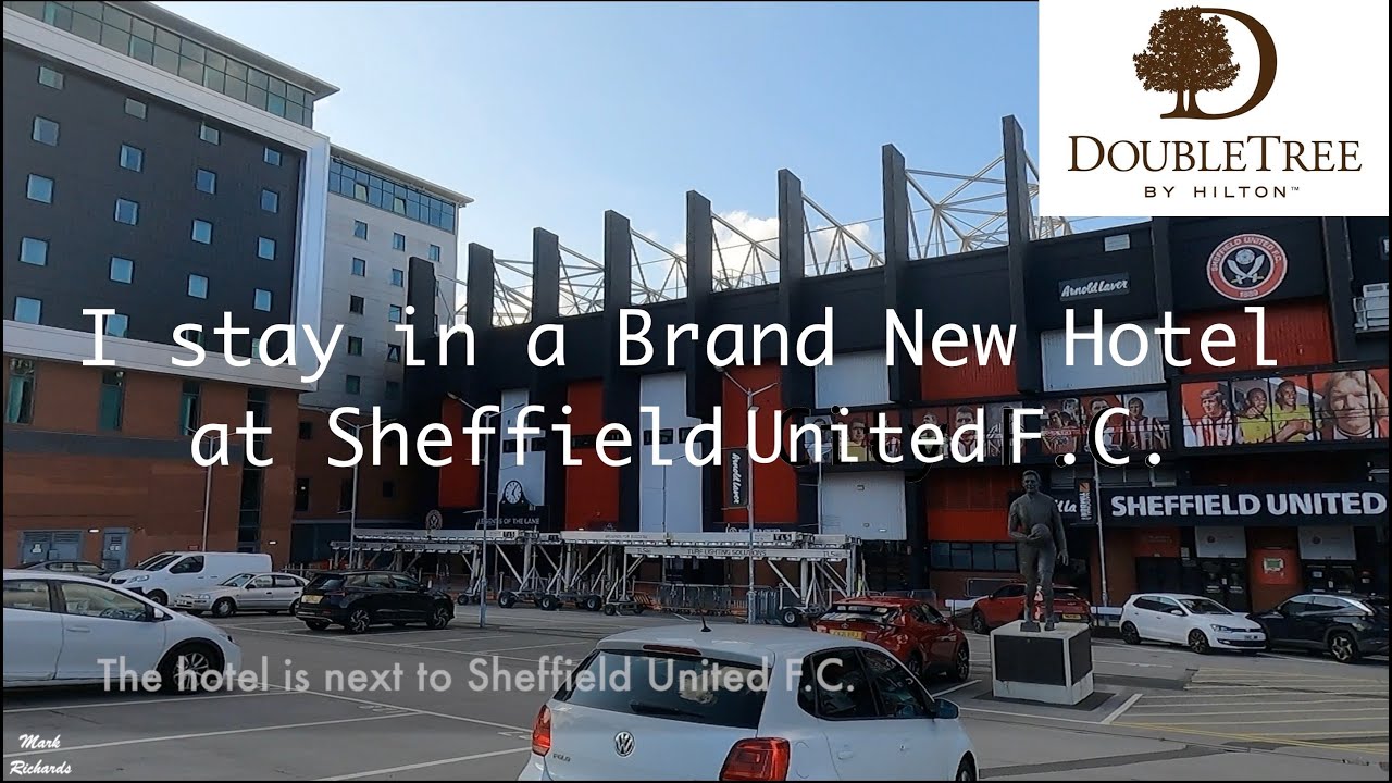 DoubleTree by Hilton Sheffield City - I stay in this brand new hotel - Full Tour