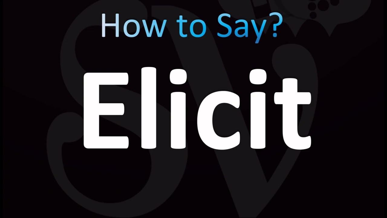 How to Pronounce Elicit (CORRECTLY!)