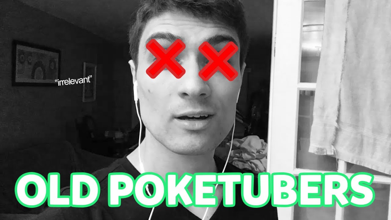 Why Old Poketubers 