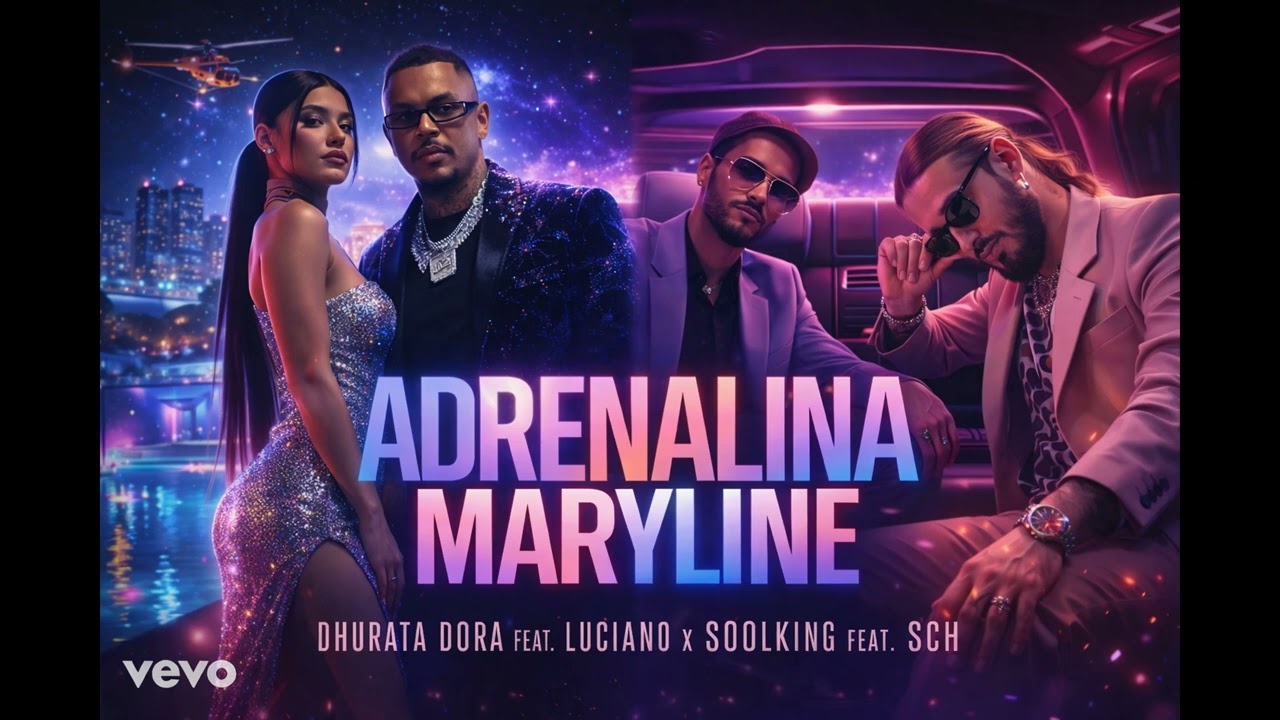 Soolking feat. SCH x Dhurata Dora feat. Luciano – Maryline Adrenalina (Official Music)