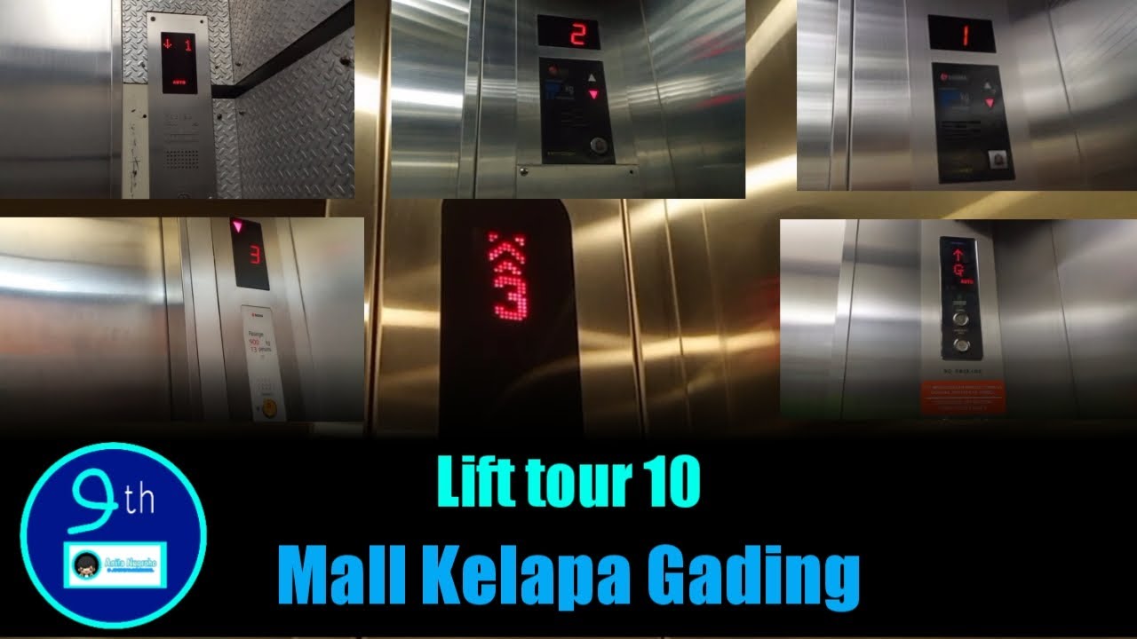 Lift tour 10: Mall Kelapa Gading, Jakarta