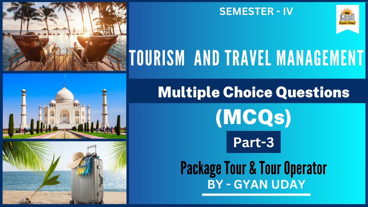 MCQs of Tourism and Travel Management //Part-3 // SEM-4 // Maa Shakumbhari University (Sre)