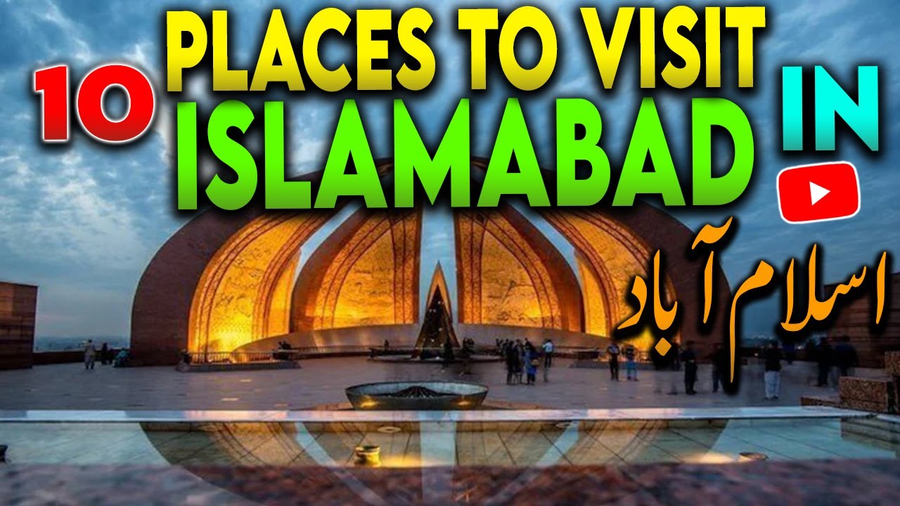 Top 10 tourist spots in Islamabad || Best places to visit in Islamabad