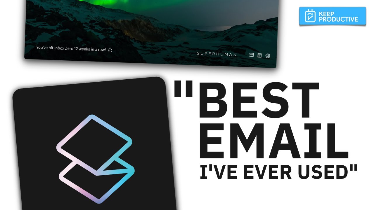 How I Use Superhuman for Email