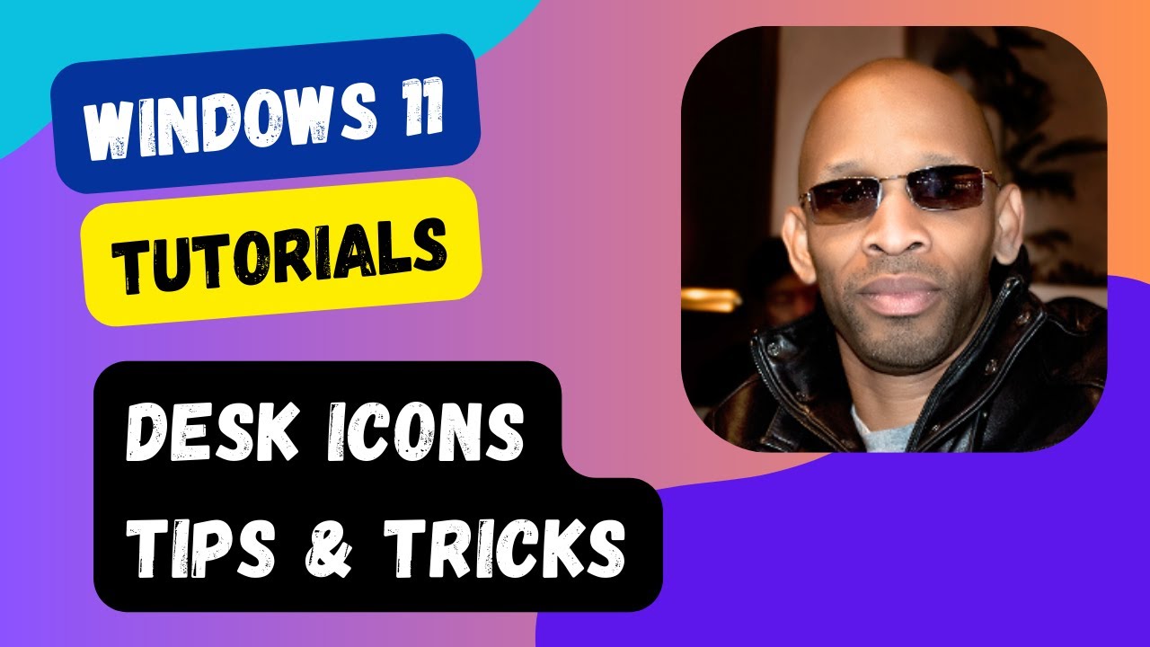 Windows 11 Desktop Icons | Tips & Tricks