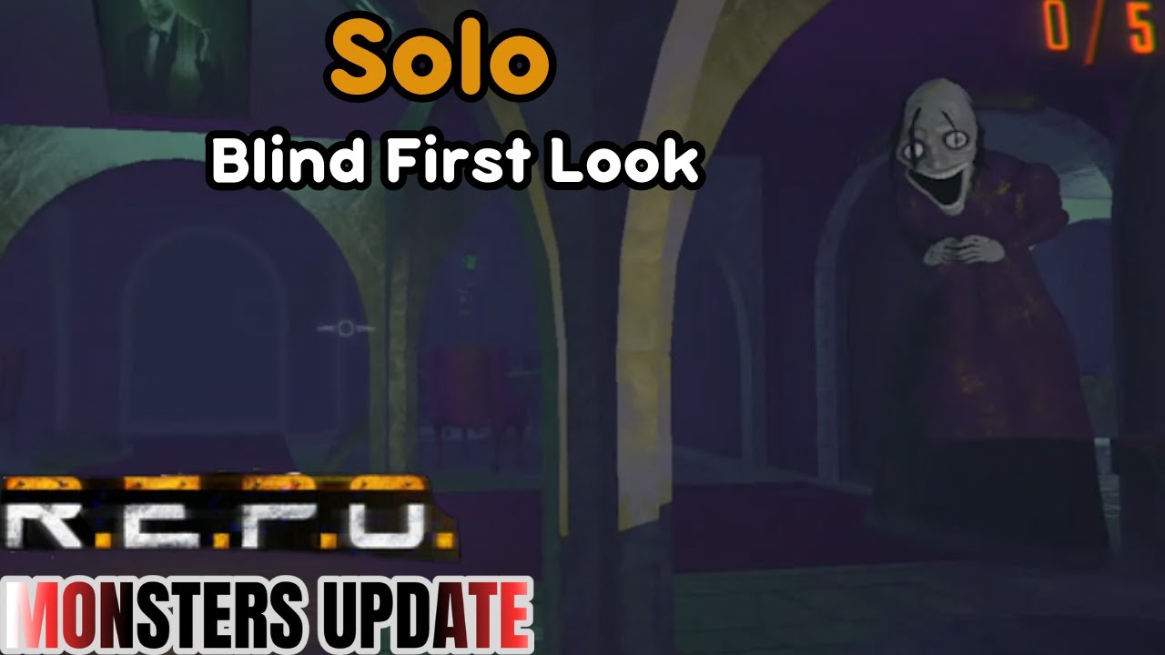 R.E.P.O MONSTERS Update - Blind First Look Finale (Loom, Oogly, and It's always Upscreams...)