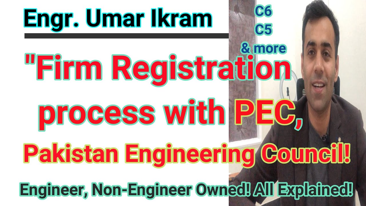Firm Registration Process with Pakistan Engineering Council (PEC) 2021!
