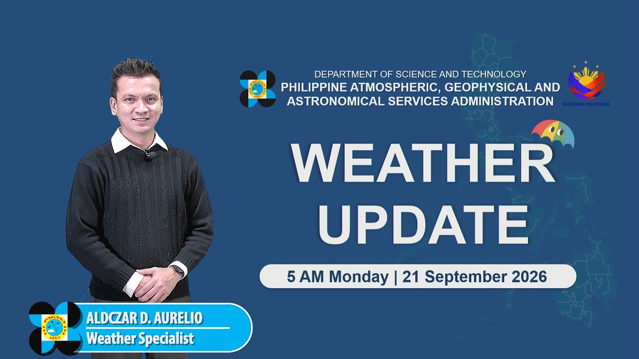 Public Weather Forecast issued at 5:00 AM | September 21, 2026 - Monday