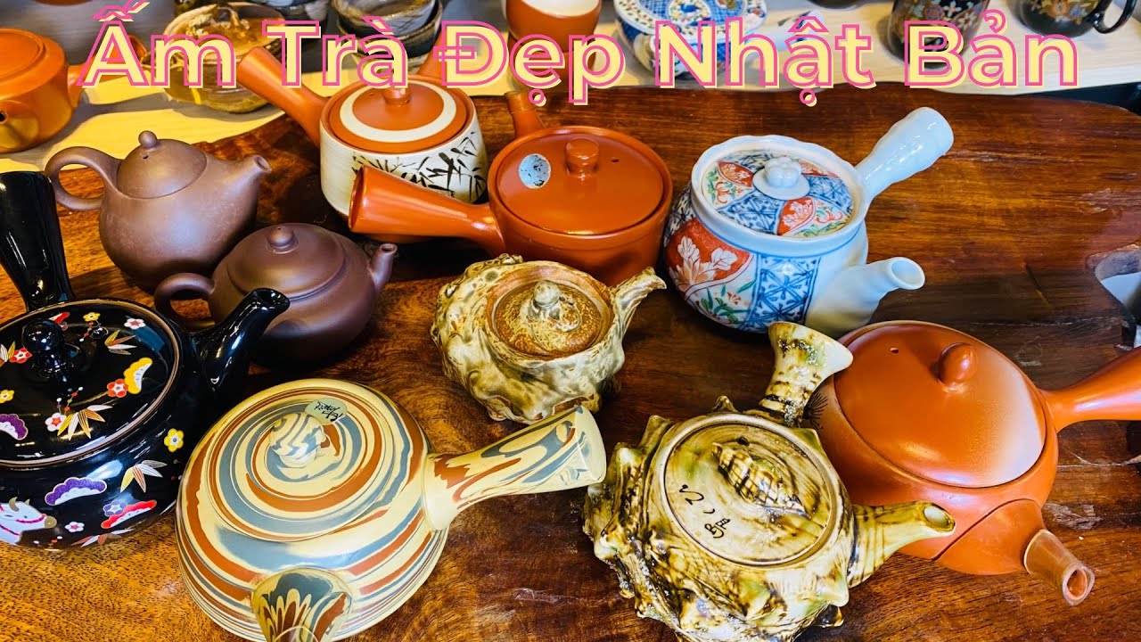 Ấm Trà Nhật Bản Mới về ! Công Gốm Nhật 21/09/2022