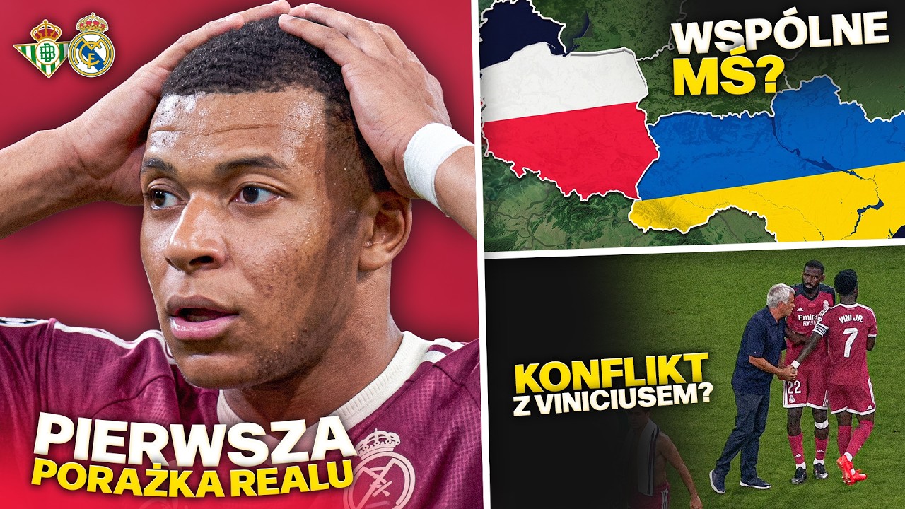 Mbappe ZMARNOWAŁ decydujący rzut karny&hellip; Vinicius OLAŁ trenera! Polska i Ukraina ZORGANIZUJĄ Mundial