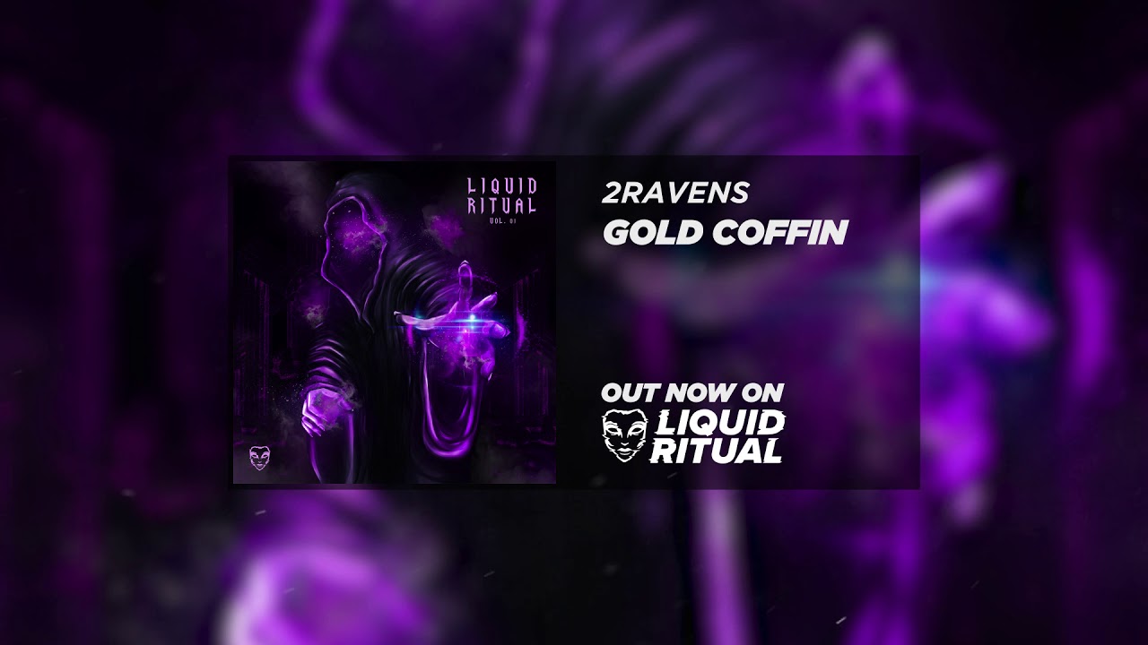 2RAVENS - Gold Coffin