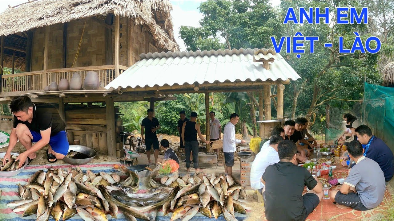AE Việt - Lào cùng trải nghiệm bắt cá sông và cùng ăn bữa cơm Đoàn Kết | AE Vùng Cao