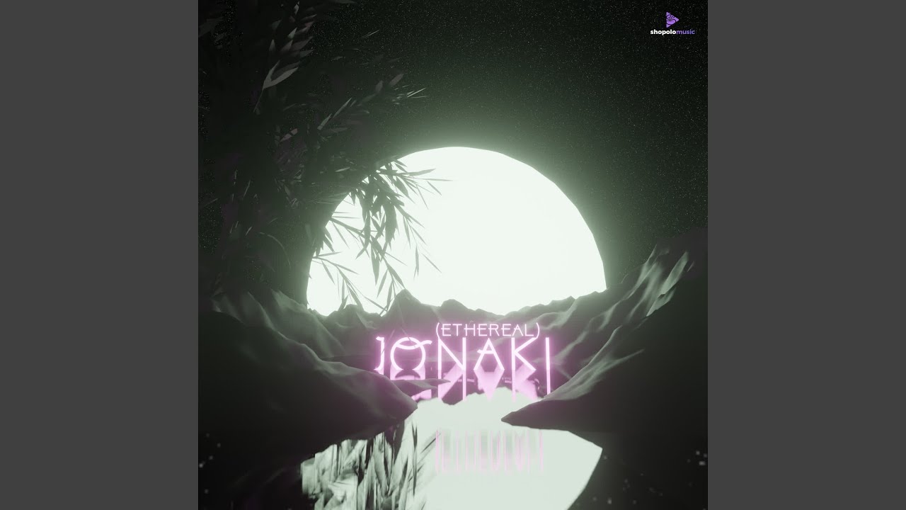 Jonaki (Ethereal)