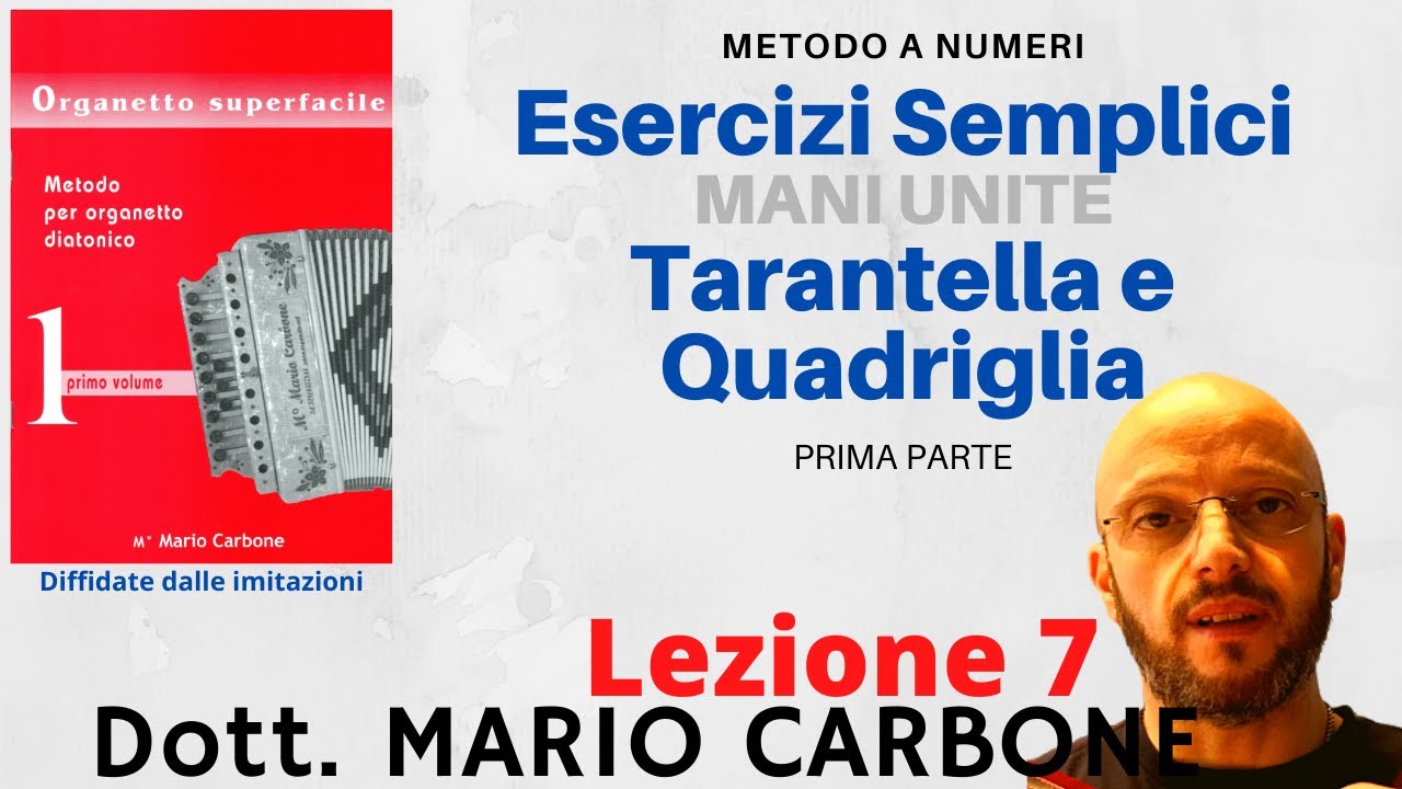 Lezione di organetto 7 - esercizi semplici ritmo Tarantella a mani unite METODO A NUMERI