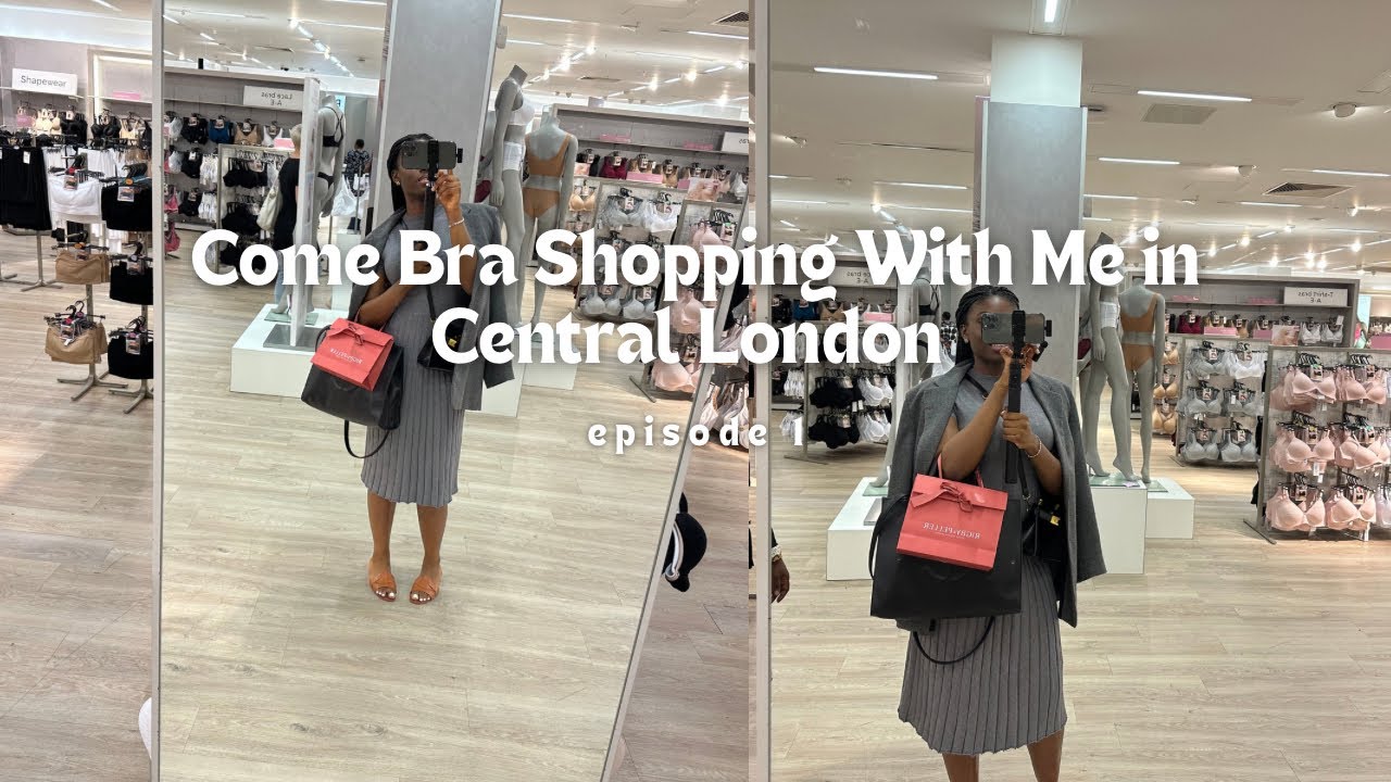 COME BRA SHOPPING WITH ME| WHAT STORE HAS THE BEST BRAS ?| M&S VS JOHN LEWIS| BEGGINER BRA-FRIENDLY