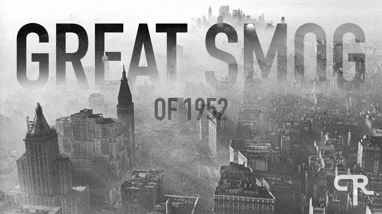 Acidic Fog Killed 12,000 People in London in 1952