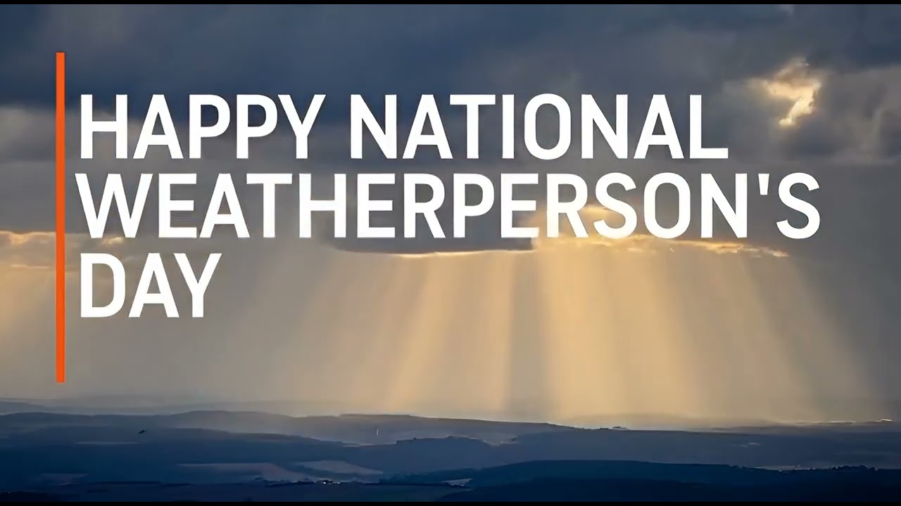 #nationalweatherperson'sday