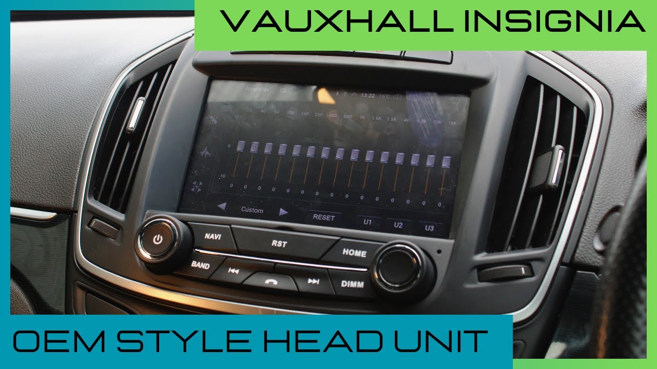 Vauxhall Insignia | 2014-17 | OEM Style Android Head Unit Showcase