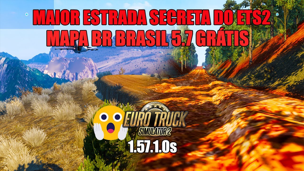 COMO ENCONTRAR A MAIOR ESTRADA SECRETA DO ETS2 NO MAPA BR BRASIL 5.7 GRÁTIS.