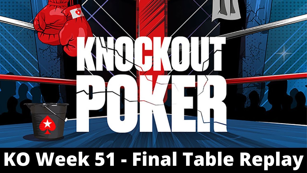 KO Week 51: $1K Bounatirou | 1BigAceHole | ale6ka - Final Table Replay