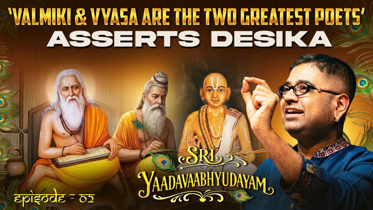 Sri Yaadavaabhyudayam Episode 02 | Lord Krishna | Vedanta Desika | English | Dushyanth Sridhar