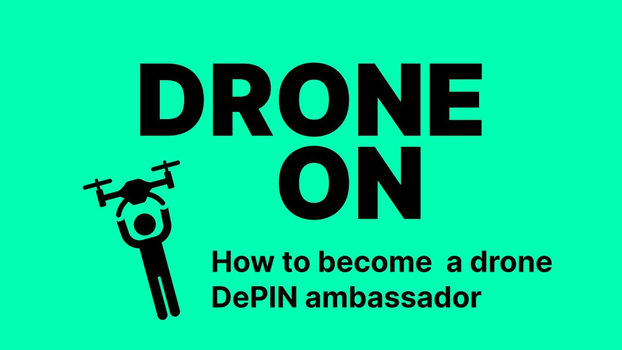 Becoming a Drone DePIN Ambassador
