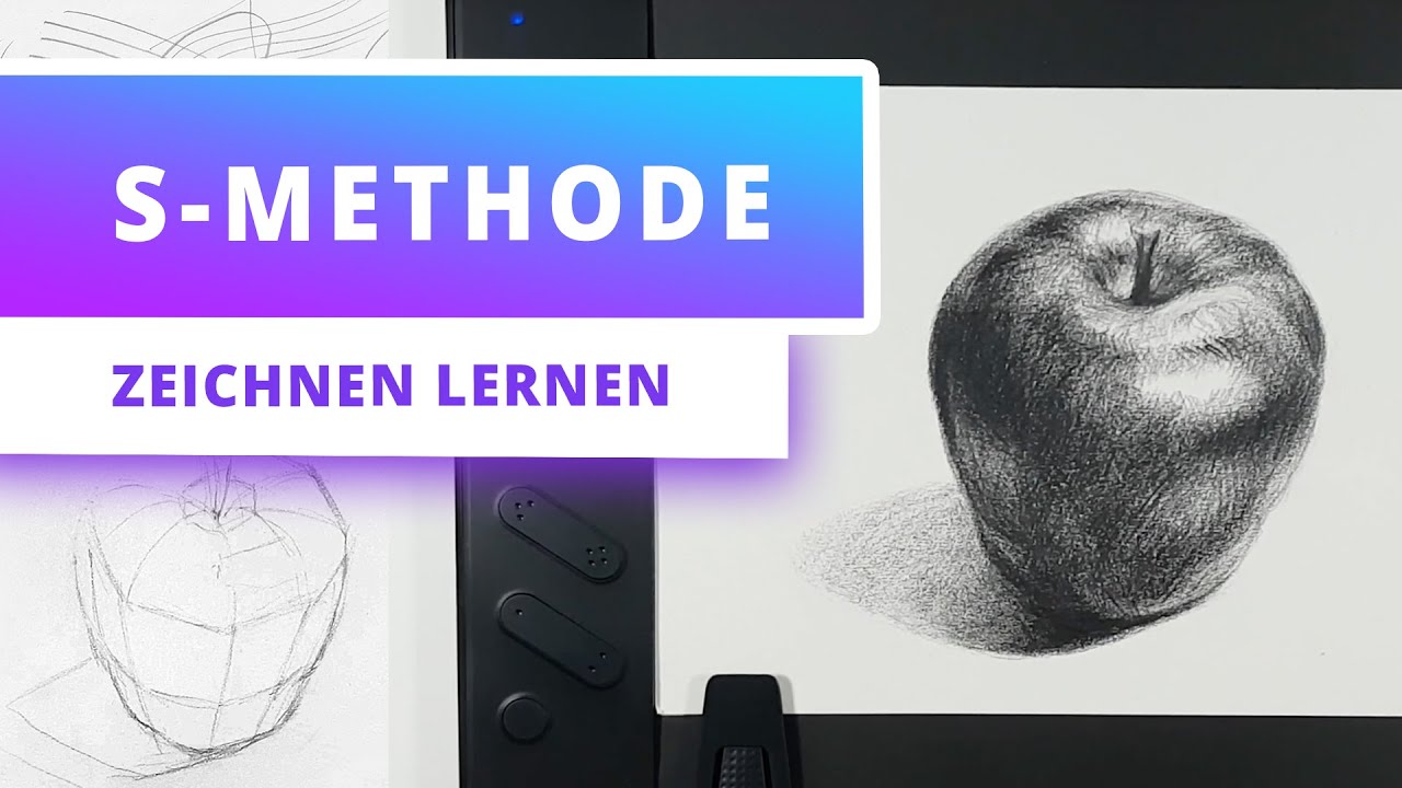 Wie Zeichnen lernen? Mit der S-METHODE!
