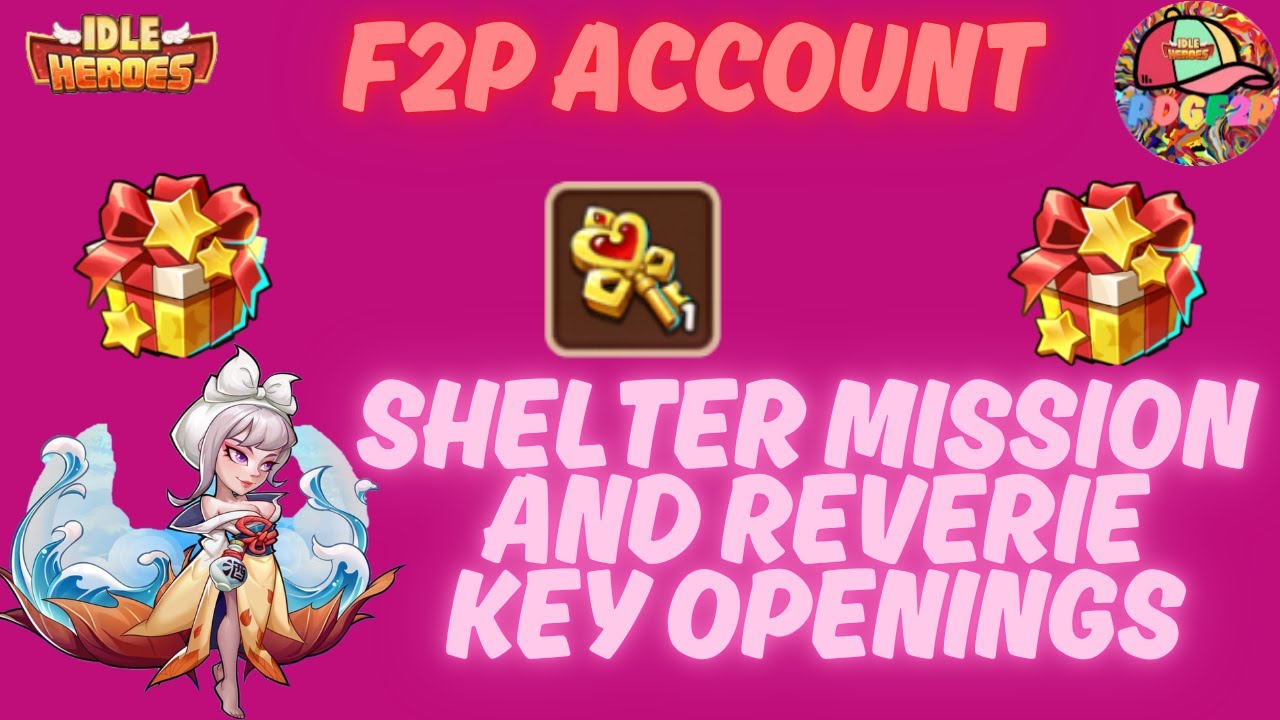 Shelter and Reverie Keys on the F2P Idle Heroes