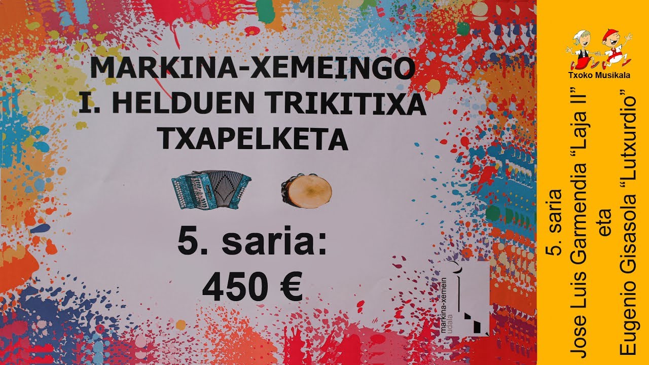 201707081003 Laja II eta Lutxurdio, Trikitilari Helduen I  Txapelketan Markina Xemeinen