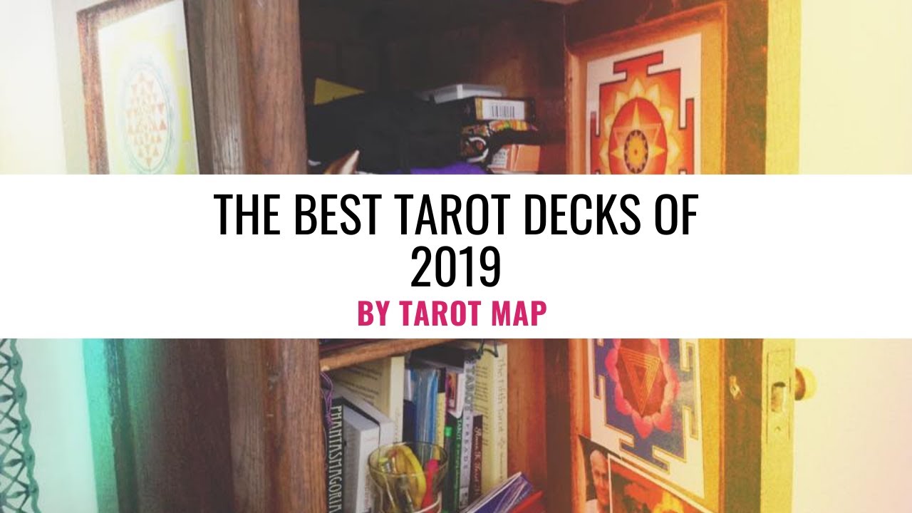 The best tarot decks of 2019 #besttarotof2019 #tarotmap #thebestdeckof2019