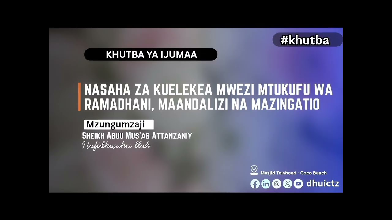 NASAHA_KUELEKEA_MWEZI_MTUKUFU_WA_RAMADHANI___MAANDALIZI_NA_MAZINGATIO: