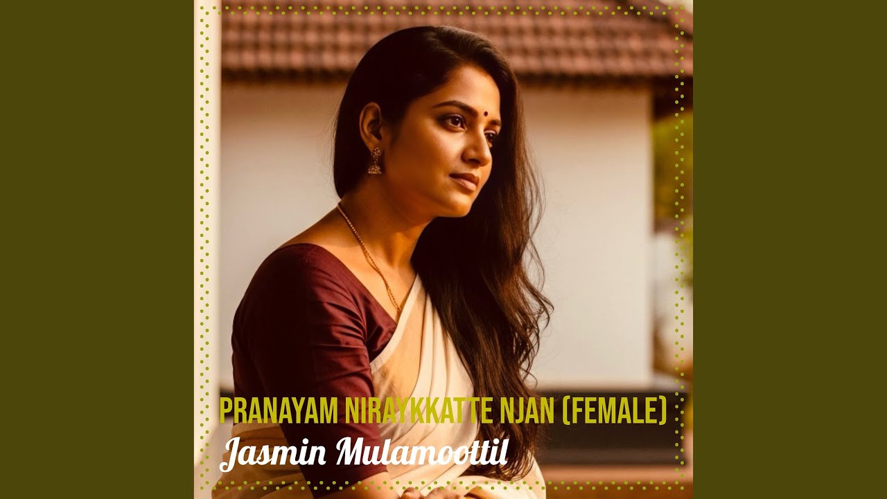 Pranayam Niraykkatte Njan (Female)