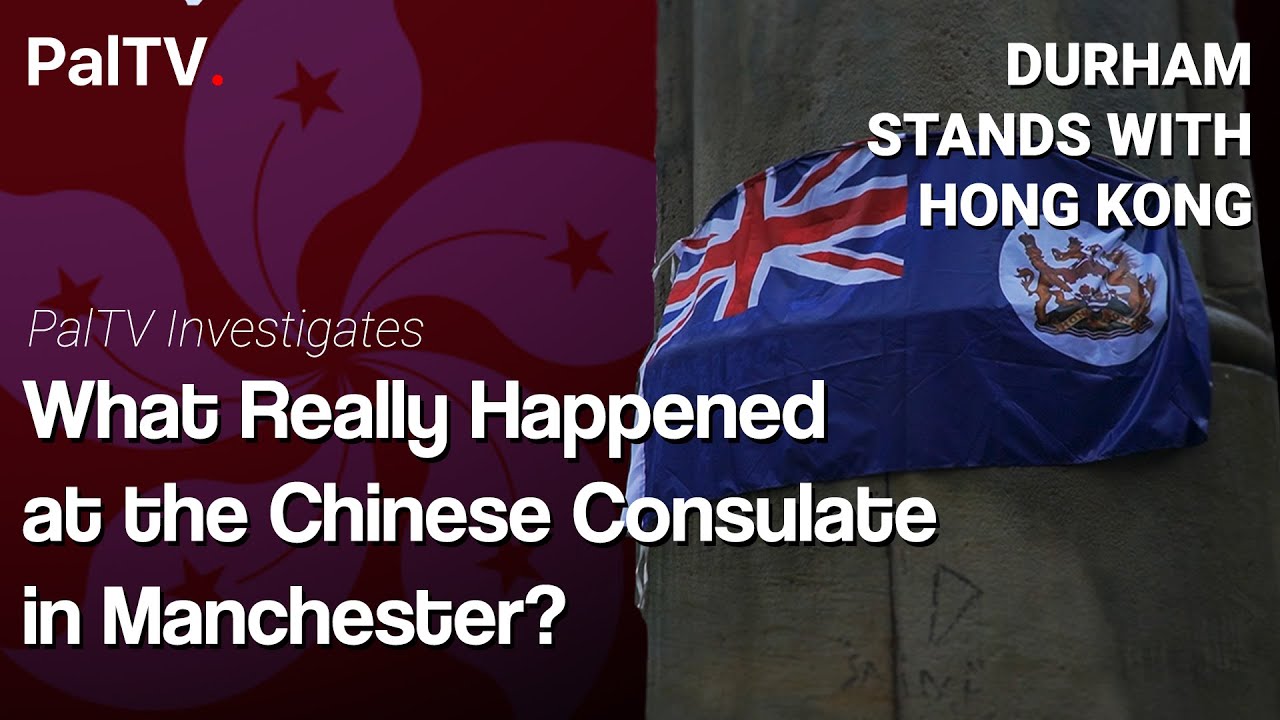 What really happened at the Chinese consulate in Manchester? | PalTV Investigates
