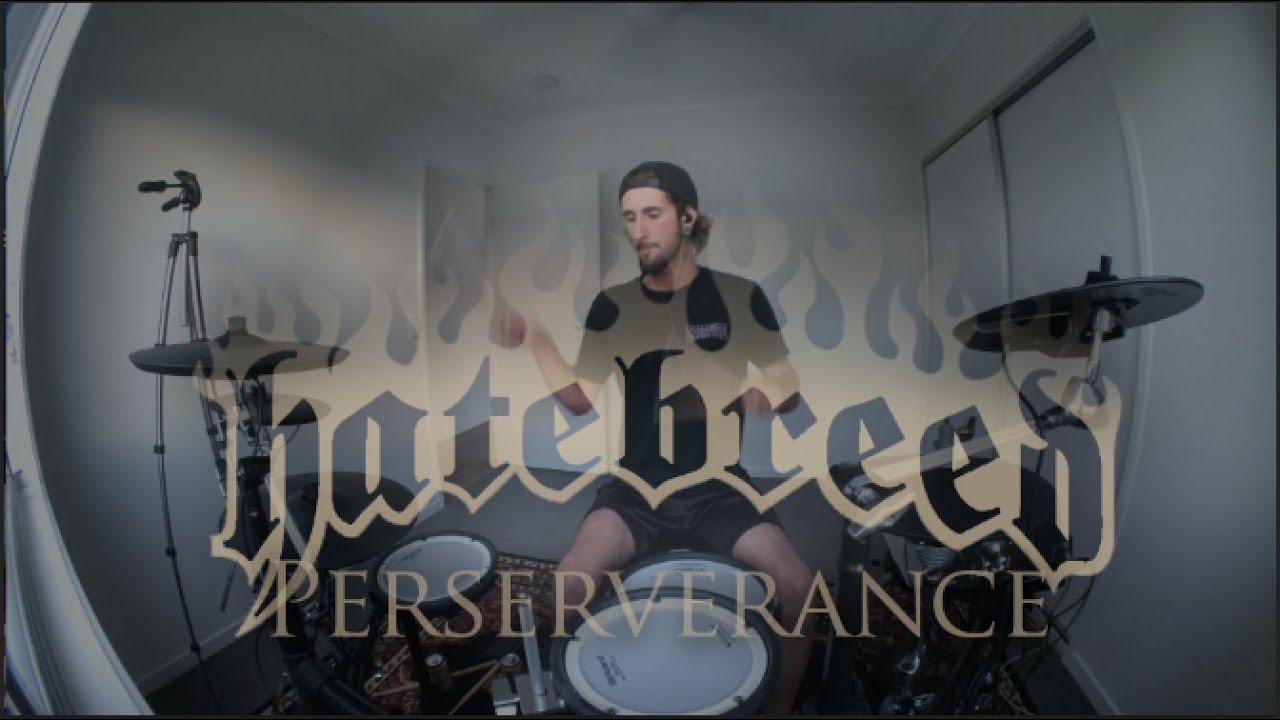 Hatebreed - Perseverance - drum cover
