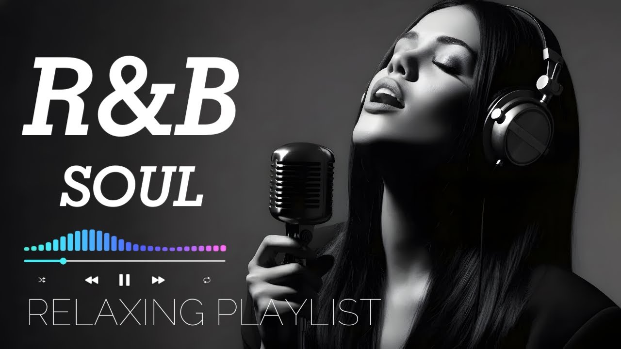 【R&B Soul】Relax & Reflect Playlist – Smooth Vocals & Laid-Back Grooves | 🔴LIVE 24/7