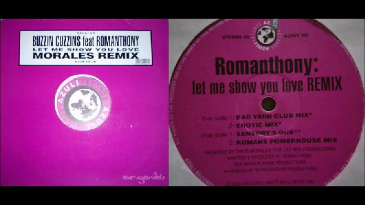 Buzzin Cuzzins ‎– Let Me Show You Love (Bad Yard Club Mix)